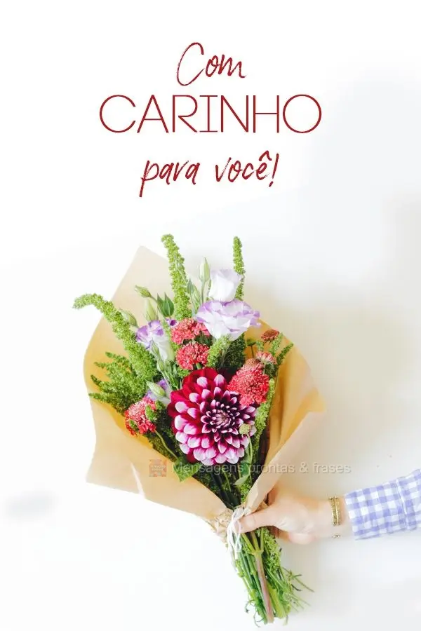 Com carinho para você!