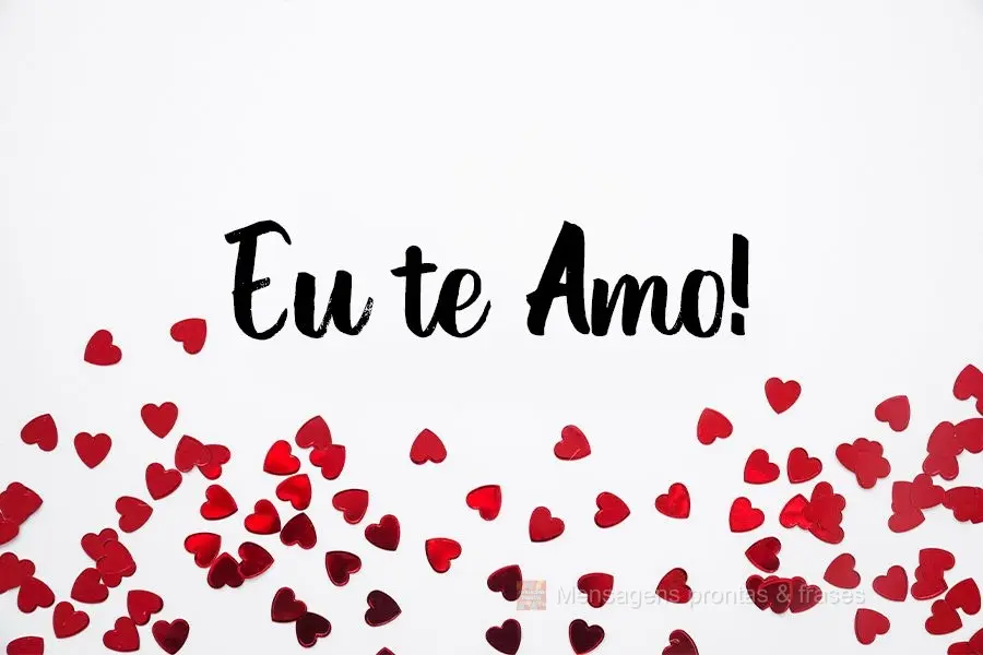 Eu te amo!