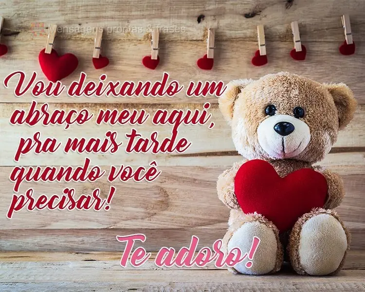 Vou deixando um abraço meu aqui, pra mais tarde quando você precisar!
  Te adoro!