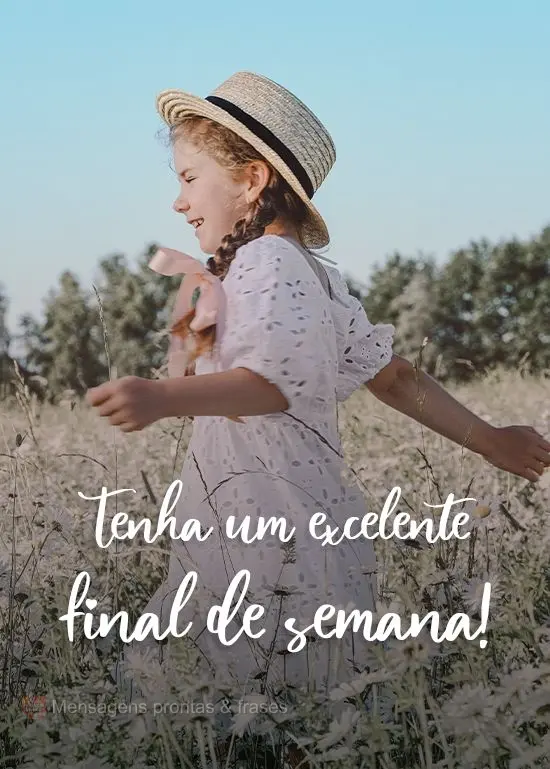 Tenha um excelente Final de semana!
