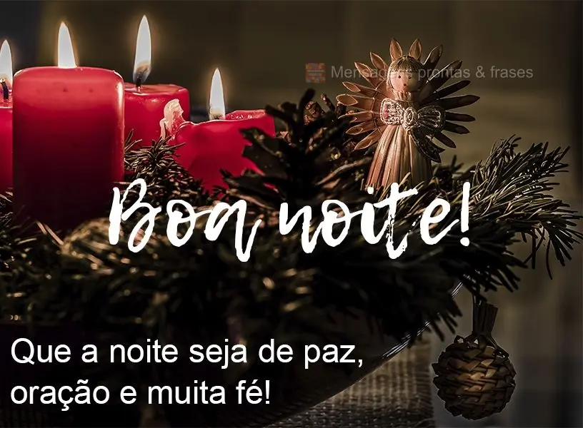 Que a noite seja de paz, oração e muita fé! 
 Boa noite!