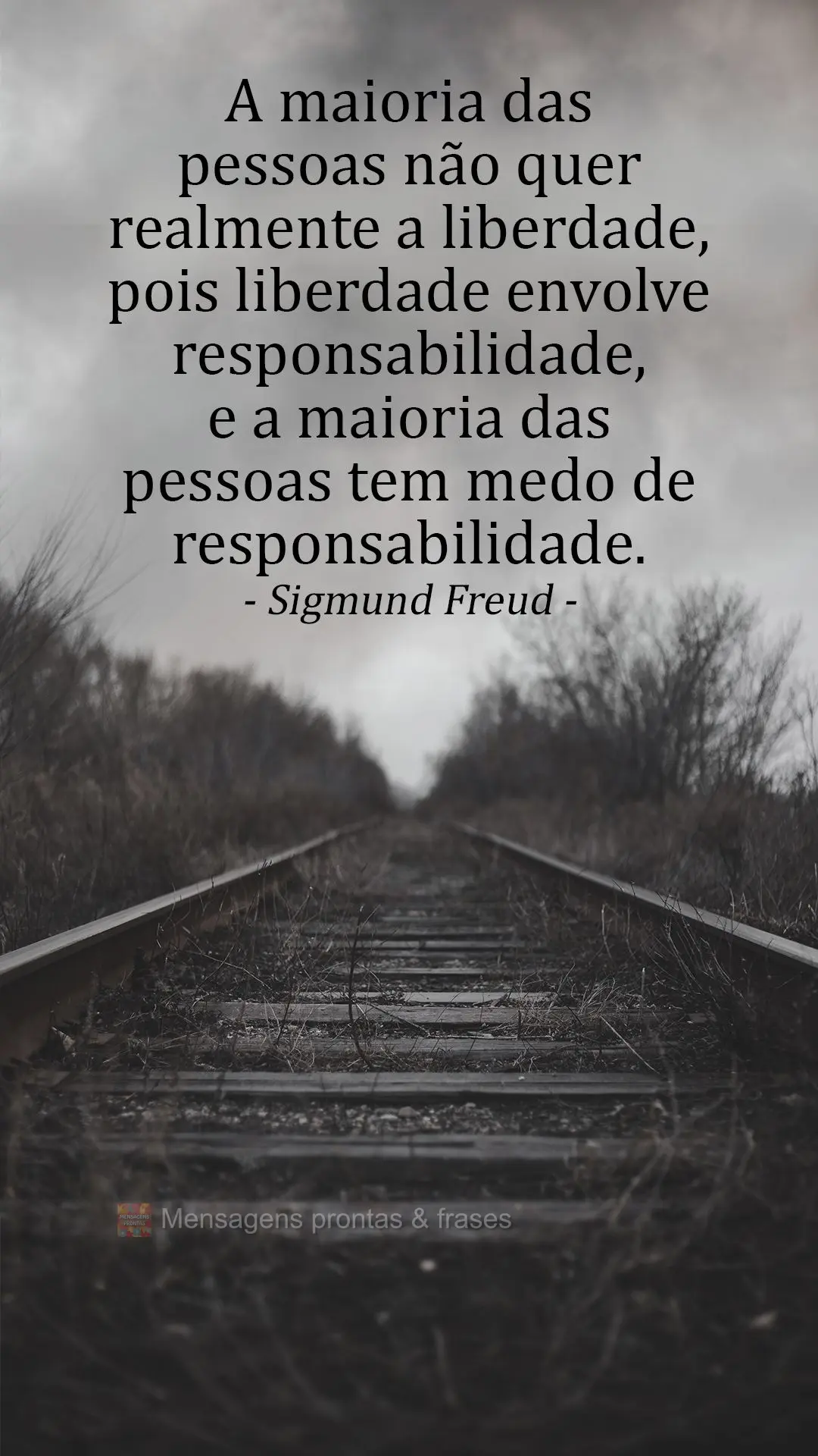 A maioria das pessoas não quer realmente a liberdade, pois liberdade envolve responsabilidade, e a maioria das pessoas tem medo de responsabilidade.  Si...