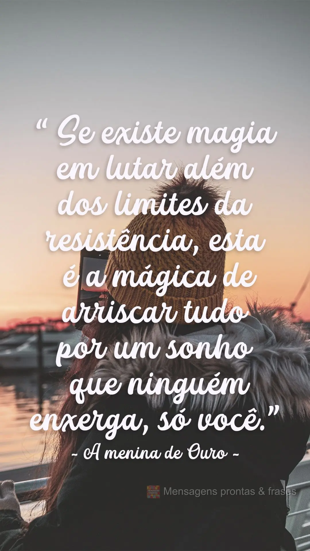 “Se existe magia em lutar além dos limites da resistência, esta é a mágica de arriscar tudo por um sonho que ninguém enxerga, só você.” A meni...