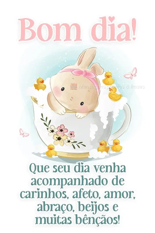 Que seu dia venha acompanhado de carinhos, afeto, amor, abraço, beijos e muitas bênçãos! Bom dia! 