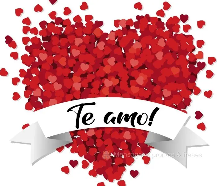 Te amo!