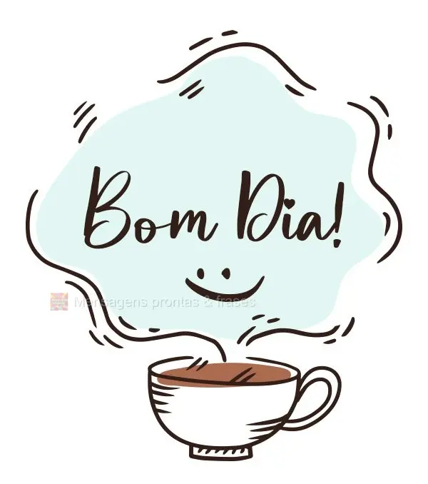 Bom dia!