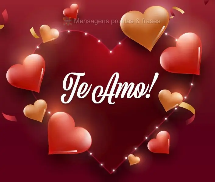 Te amo!