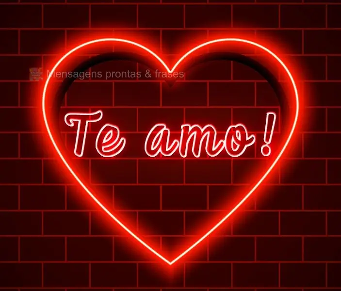 Te amo!