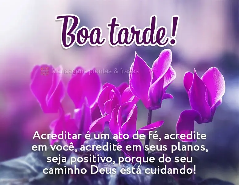 Acreditar é um ato de fé, acredite em você, acredite em seus planos, seja positivo, porque do seu caminho Deus está cuidando! Boa tarde!