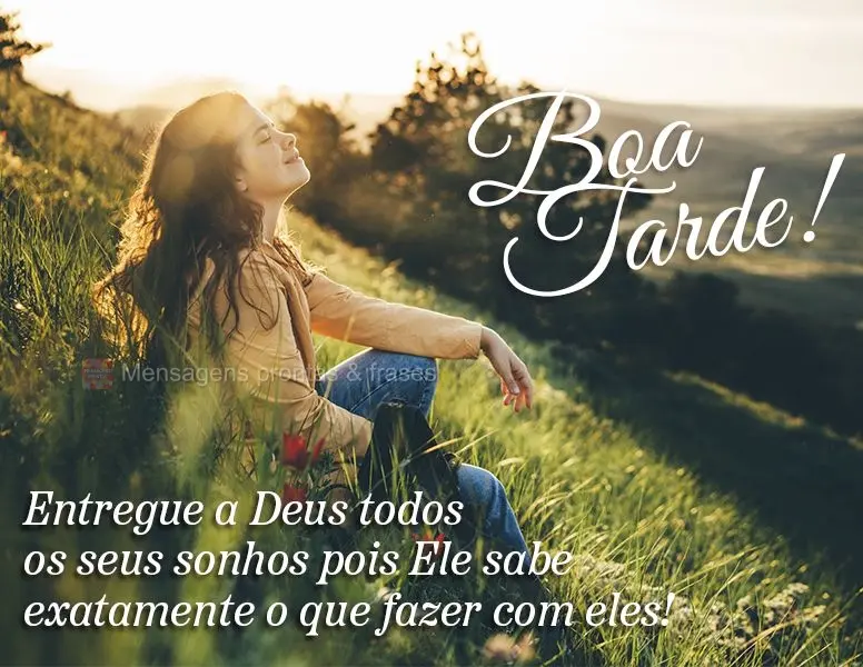 Entregue a Deus todos os seus sonhos, pois Ele sabe exatamente o que fazer com eles!  Boa tarde!