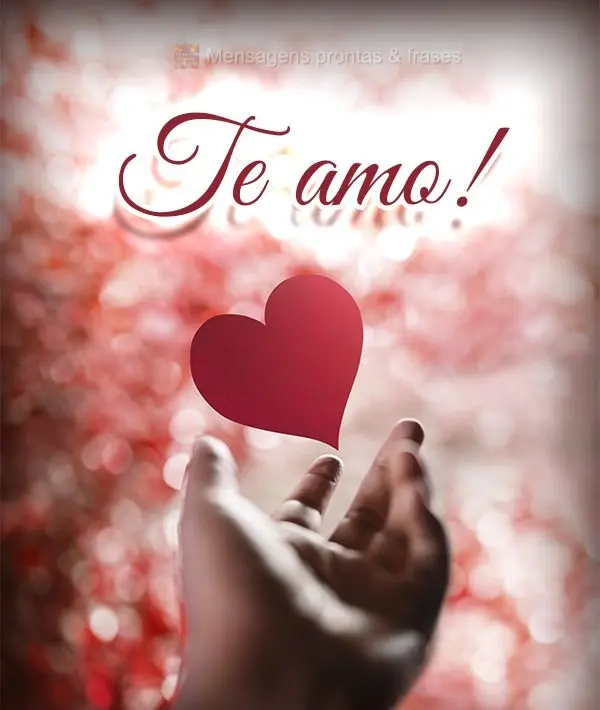 Te amo!