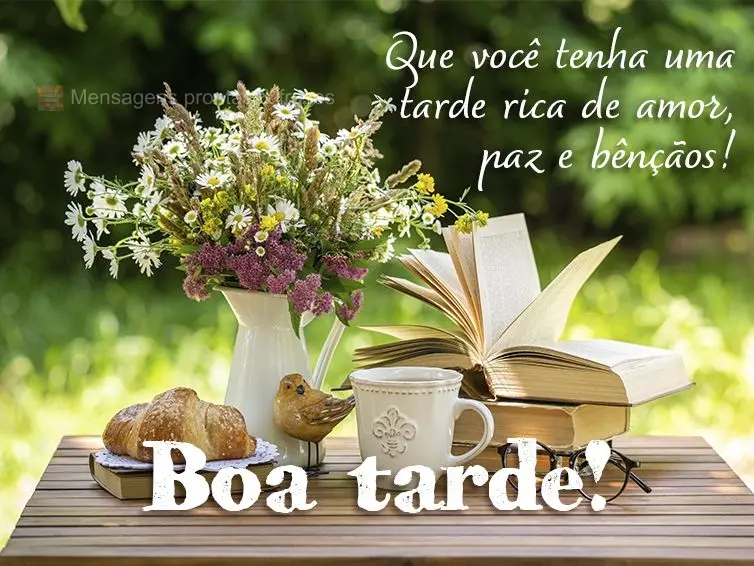 Que você tenha uma tarde rica de amor, paz e bênçãos! Boa tarde! 