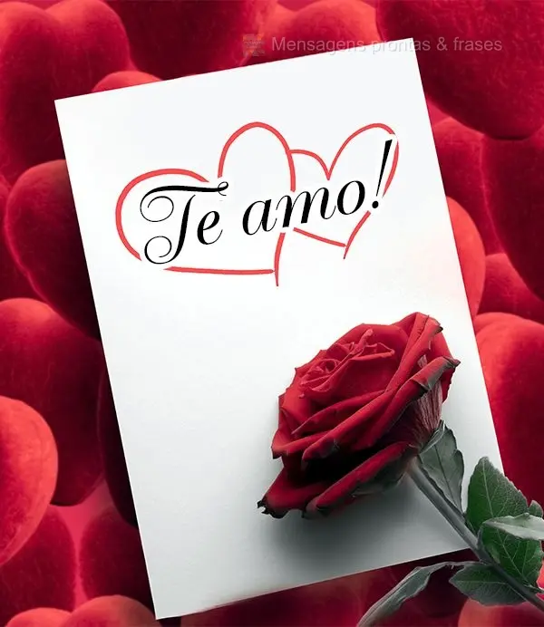 Te amo!