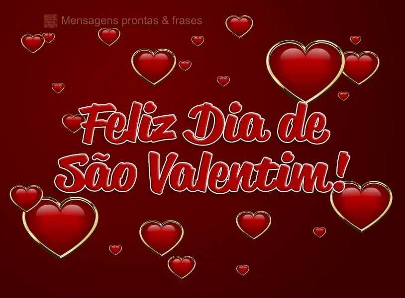 Feliz Dia de São Valentim!