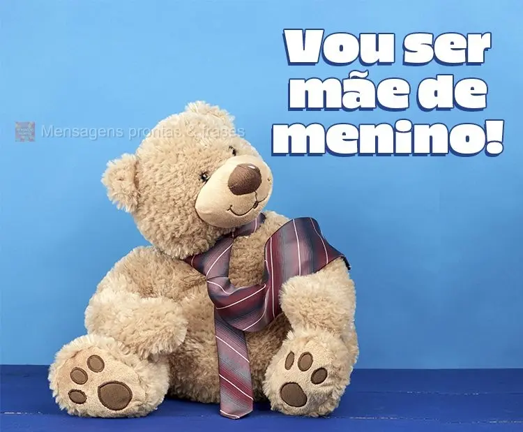 Vou ser mãe de menino!