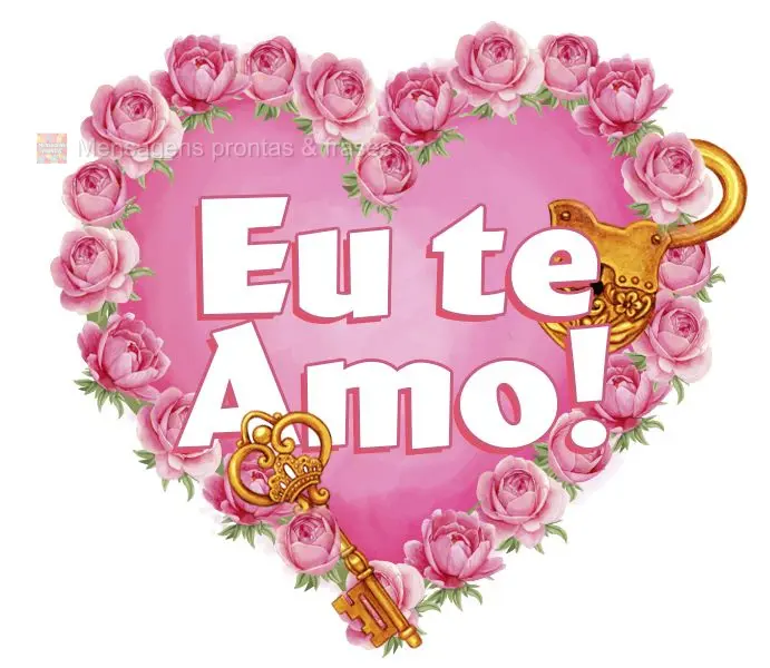 Eu te amo!