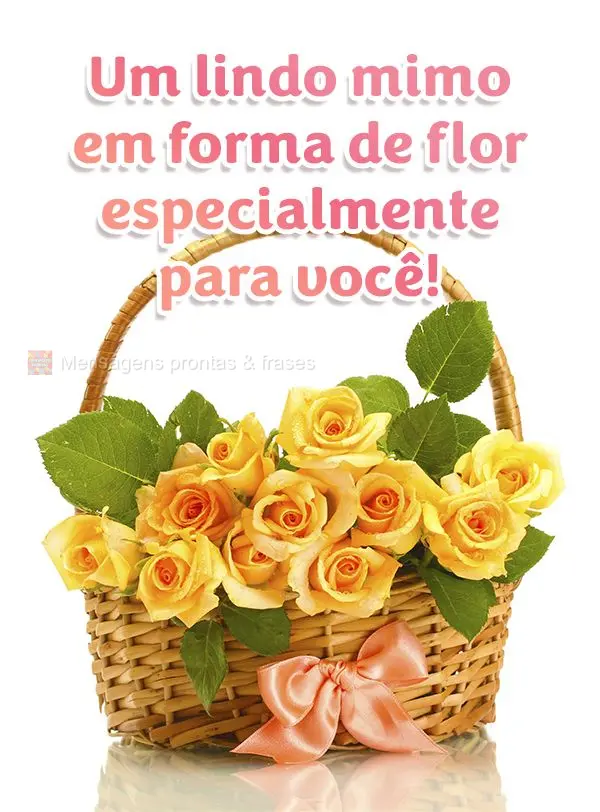 Um lindo mimo em forma de flor especialmente para você!