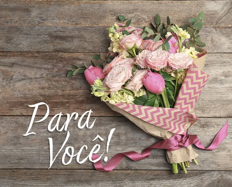 Para você!