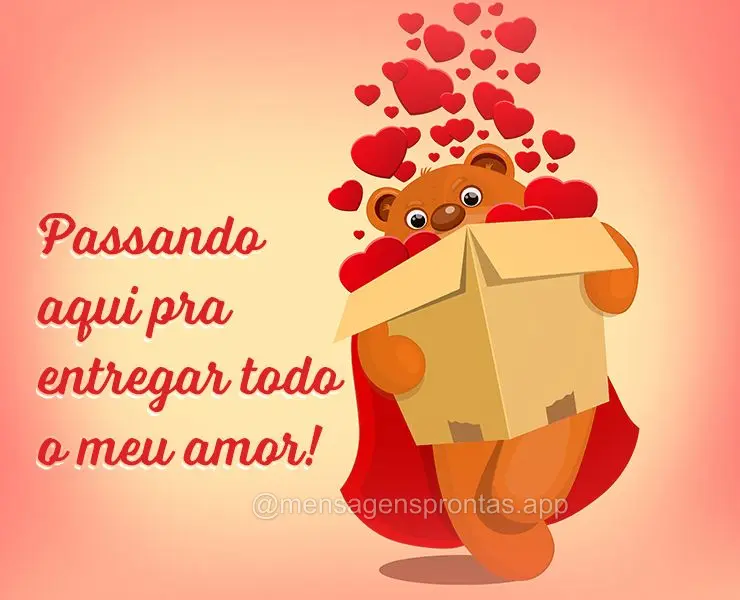 Passando aqui pra entregar todo o meu amor!