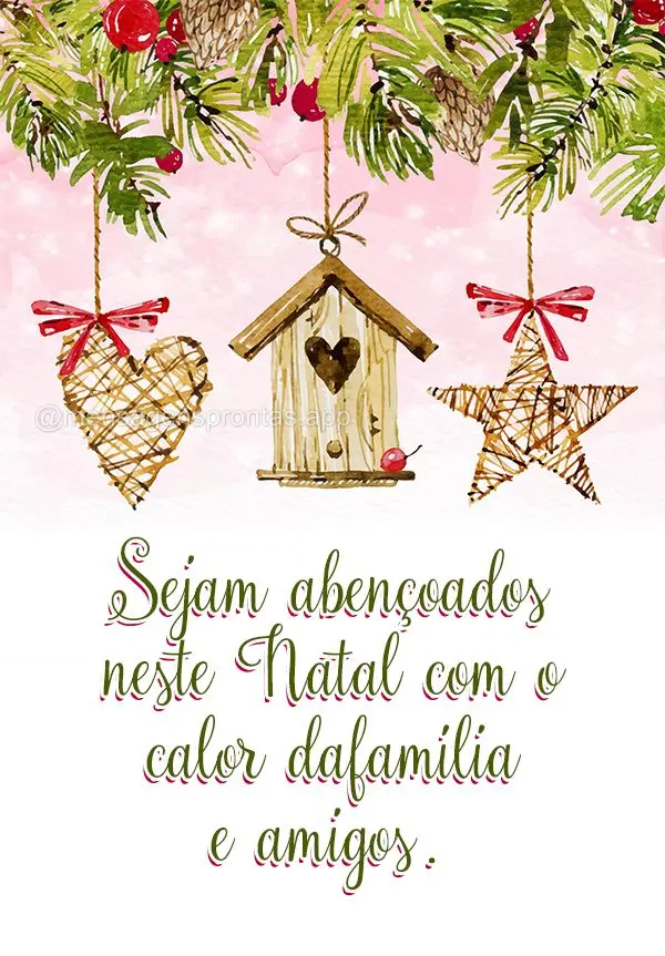 Sejam abençoados neste Natal com o calor da família e amigos.