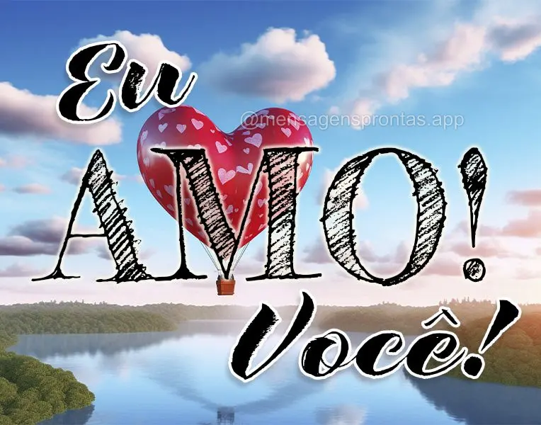 Eu Amo Você!