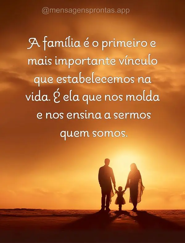 A família é o primeiro e mais importante vínculo que estabelecemos na vida. É ela que nos molda e nos ensina a sermos quem somos.