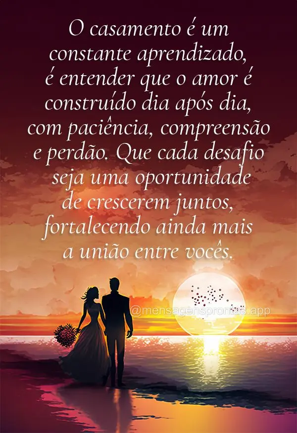 O casamento é um constante aprendizado, é entender que o amor é construído dia após dia, com paciência, compreensão e perdão. Que cada desafio se...