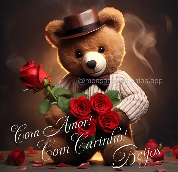 Com Amor! Com Carinho! Beijos!