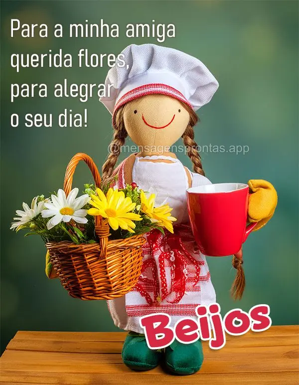 Para minha amiga querida flores, para alegrar o seu dia! Beijos!