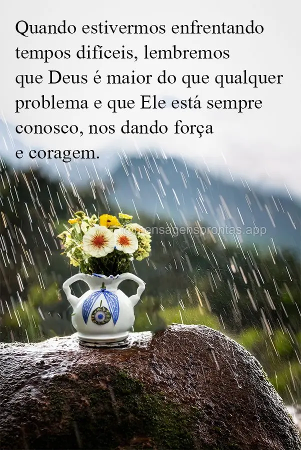 Quando estivermos enfrentando tempos difíceis, lembremos que Deus é maior do que qualquer problema e que Ele está sempre conosco, nos dando força e c...