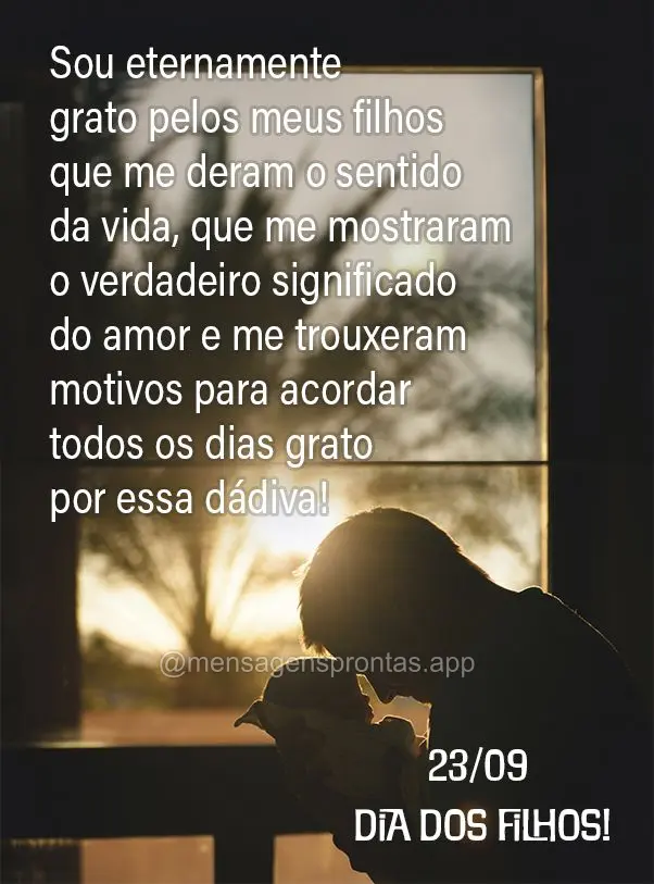  Sou eternamente grato pelos meus filhos que me deram o sentido da vida, que me mostraram o verdadeiro significado do amor e me trouxeram motivos para ac...