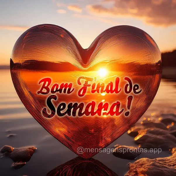 Bom Final de Semana! 