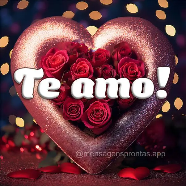 Te amo!