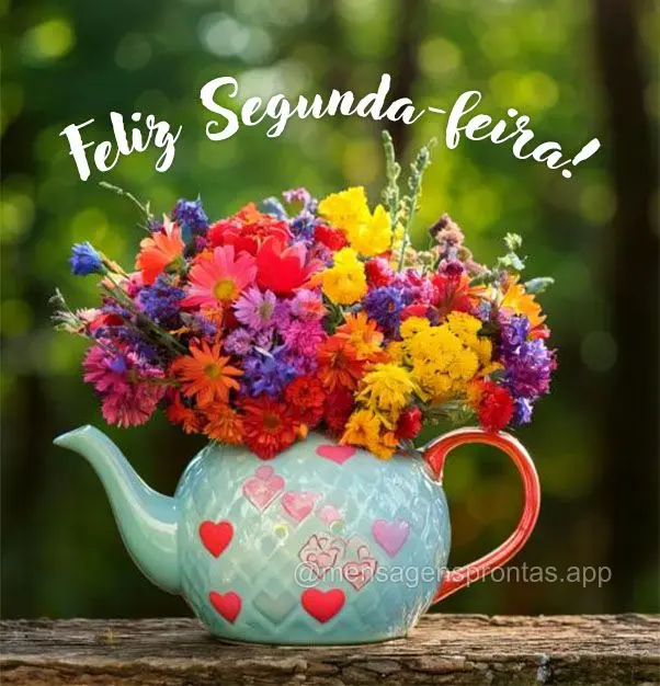 Feliz Segunda-feira!