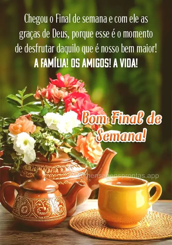 Chegou o Final de semana e com ele as graças de Deus, porque esse é o momento de desfrutar daquilo que é nosso bem maior! A família! Os amigos! A vid...