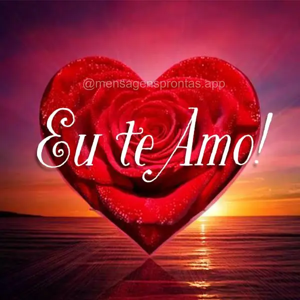 Eu te amo!