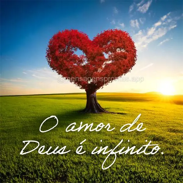 O amor de Deus é infinito!