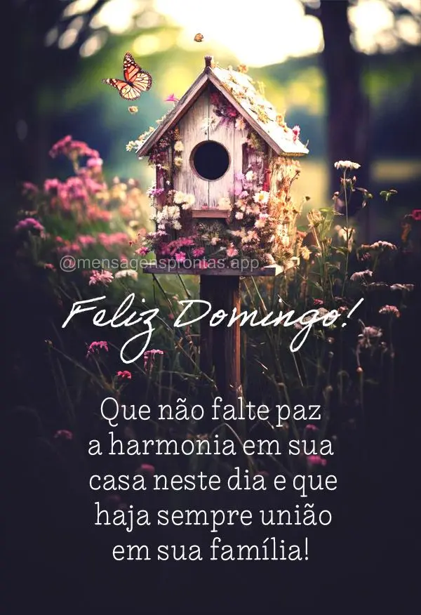 Que não falte paz a harmonia em sua casa neste dia e que haja sempre união em sua família!  Feliz Domingo!