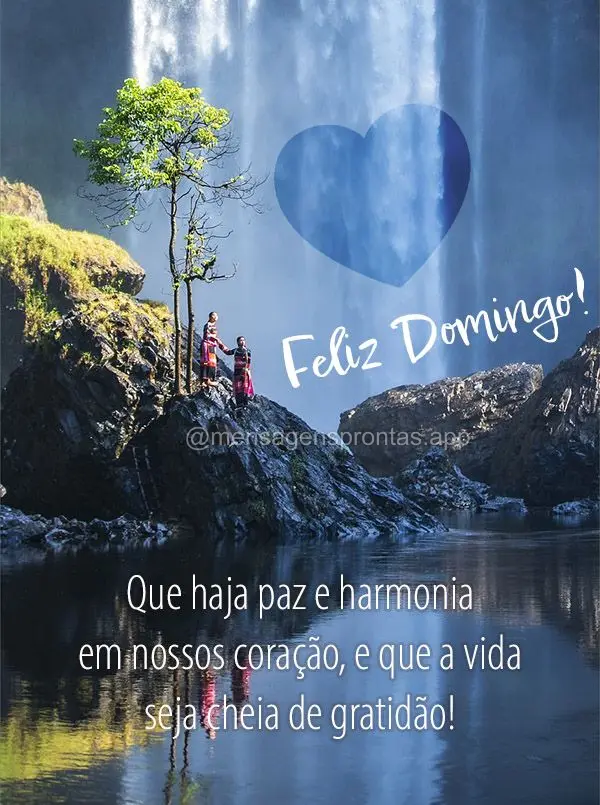 Que haja paz e harmonia em nossos coração, e que a vida seja cheia de gratidão! Feliz Domingo!